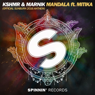 シングル/Mandala (feat. Mitika) [Sunburn 2016 Anthem]/KSHMR & Marnik
