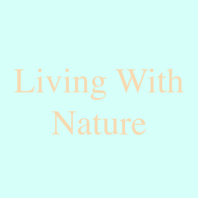 アルバム/Living With Nature/Atelier Pink Noise