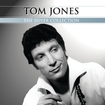 アルバム/Silver Collection/Tom Jones