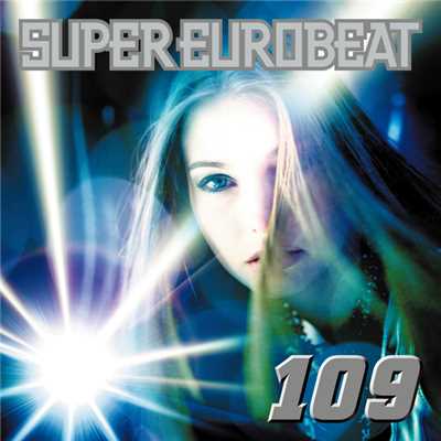 アルバム/SUPER EUROBEAT VOL.109/SUPER EUROBEAT (V.A.)