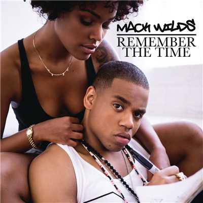Remember the Time (Clean)/Mack Wilds