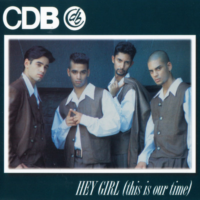 アルバム/Hey Girl (This Is Our Time)/CDB
