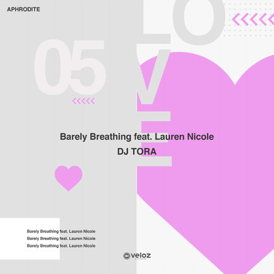 シングル/Barely Breathing (feat. Lauren Nicole)/DJ TORA