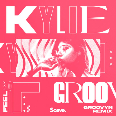 シングル/Kylie (Groovyn Remix)/FEEL