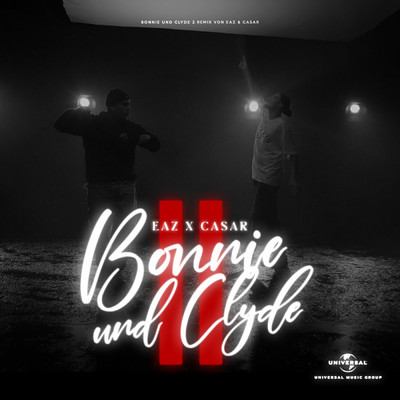 シングル/Bonnie & Clyde 2 (Explicit) (featuring Casar／Remix)/EAZ