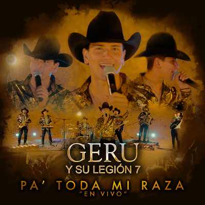 アルバム/Pa' Toda Mi Raza (En Vivo)/Geru Y Su Legion 7