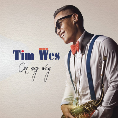 On My Way/Tim Wes