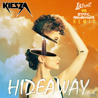 シングル/Hideaway (Static Revenger vs Latroit Remix)/カイザ