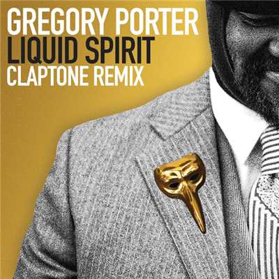 アルバム/Liquid Spirit (Claptone Remix)/グレゴリー・ポーター