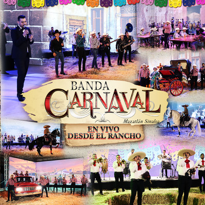 アルバム/En Vivo Desde El Rancho (En Vivo Desde El Rancho)/Banda Carnaval