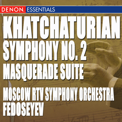 Masquerade Suite: I. Waltz/Karen Khatchaturian／Moscow RTV Large Symphony Orcherstra