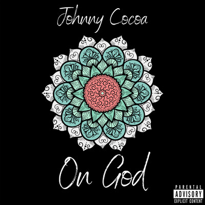 On God (Explicit)/Johnny Cocoa