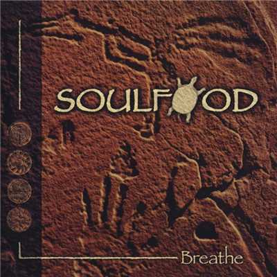 Breathe/Soulfood
