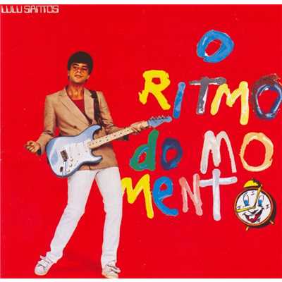 アルバム/O Ritmo do Momento/Lulu Santos