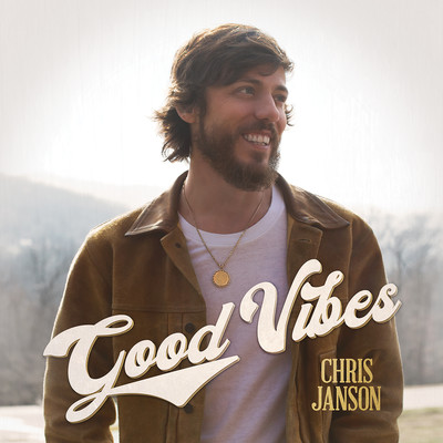 シングル/Good Vibes/Chris Janson