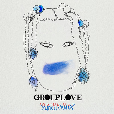 シングル/Inside Out (Yuno Remix)/GROUPLOVE