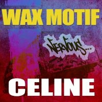 シングル/Celine (Original Mix)/Wax Motif