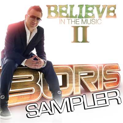 アルバム/Believe In The Music II - Sampler/BORIS