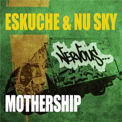 Mothership (Original Mix)/Eskuche & Nu Sky