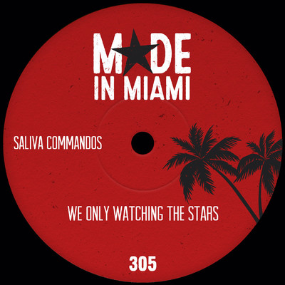 シングル/We Only Watching The Stars/Saliva Commandos