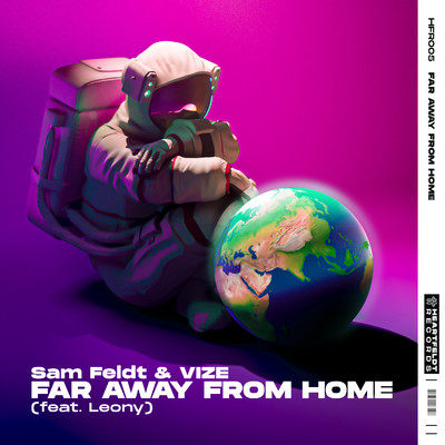 シングル/Far Away From Home (feat. Leony)/Sam Feldt & VIZE