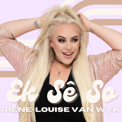 シングル/Ek Se So/Irene-Louise van Wyk
