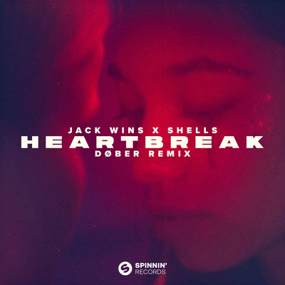 Heartbreak (DOBER Remix)/Jack Wins & SHELLS