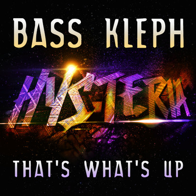 That's What's Up (Extended Mix)/Bass Kleph