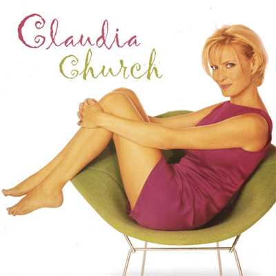 It's All Your Fault/Claudia Church