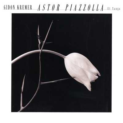アルバム/Astor Piazzolla: El Tango/Gidon Kremer