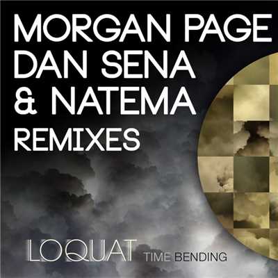 シングル/Time Bending  (Natema Remix)/Loquat