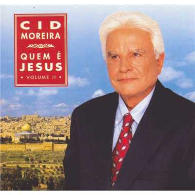 Jesus, o cordeiro de Deus/Cid Moreira