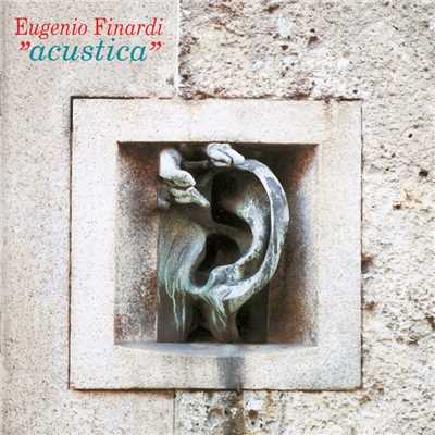 アルバム/Acustica/Eugenio Finardi