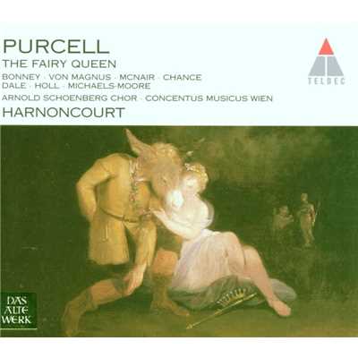 The Fairy Queen, Z. 629, Act V: Duet and Chorus. ”Sure the Dull God” - Prelude - Song. ”See, I Obey” - Duet. ”Turn Then Thine Eyes” & Song. ”My Torch Indeed”/Nikolaus Harnoncourt