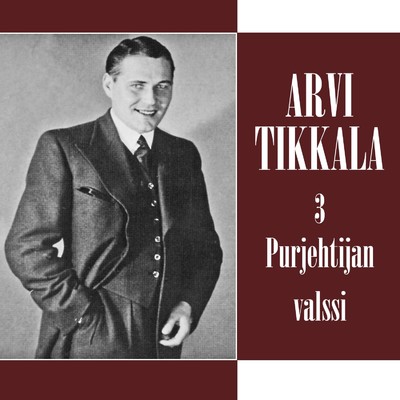 アルバム/Arvi Tikkala 3 - Purjehtijan valssi/Arvi Tikkala