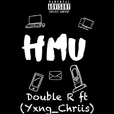 HMU (feat. Yxng_chriis)/Double R