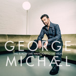 シングル/This Is How (We Want You To Get High) (Clean)/George Michael