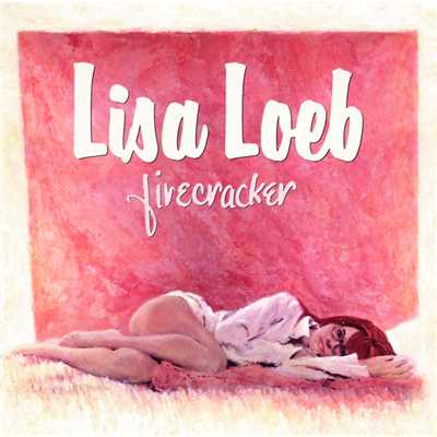 Firecracker/リサ・ローブ