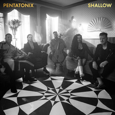 シングル/Shallow/Pentatonix