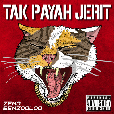 Tak Payah Jerit feat.Benzooloo/ZEMO