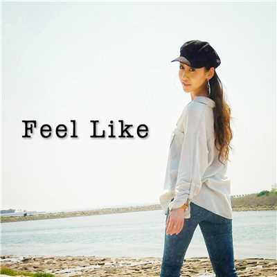 シングル/Feel Like/M.ISHAN