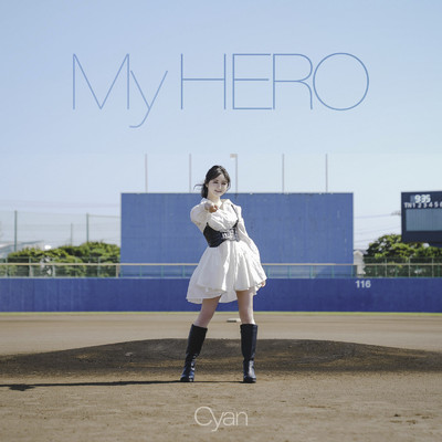 シングル/My HERO/Cyan
