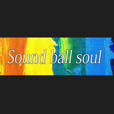 Break Be/Sound ball soul