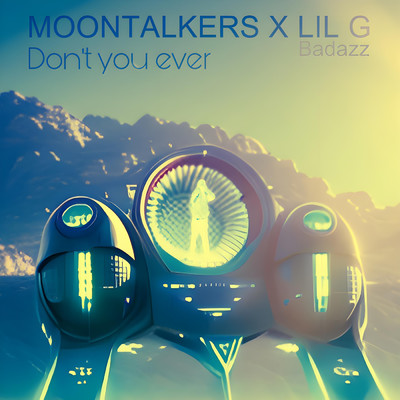 moontalkers／lil g badazz