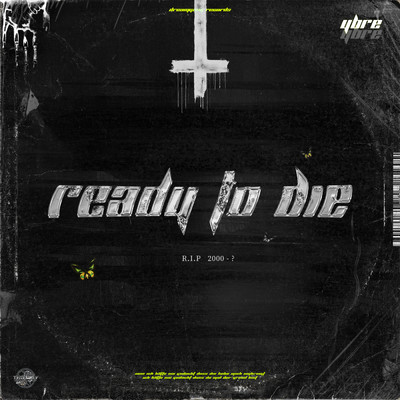 シングル/Ready To Die (Explicit)/YBRE