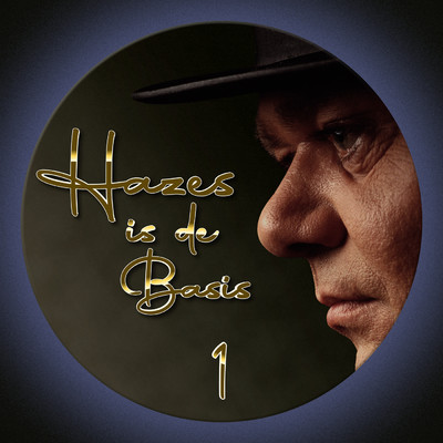 Hazes Is De Basis 1/Various Artists