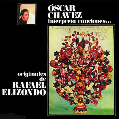 Oscar Chavez Interpreta Canciones Originales De Rafael Elizondo/Oscar Chavez