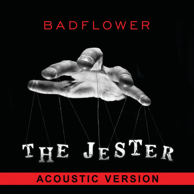 シングル/The Jester (Explicit) (Acoustic Version)/Badflower