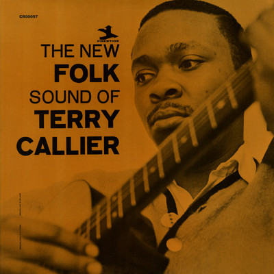 The New Folk Sound Of Terry Callier (Deluxe Edition)/テリー・キャリアー