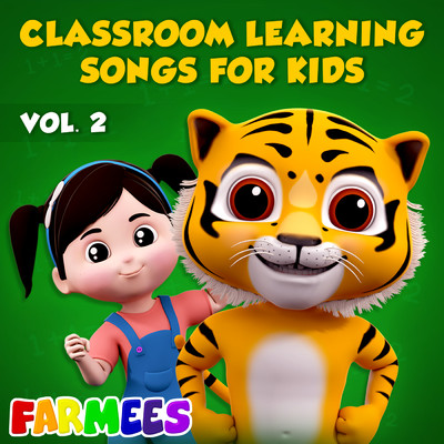Classroom Learning Songs for Kids, Vol. 2/Farmees